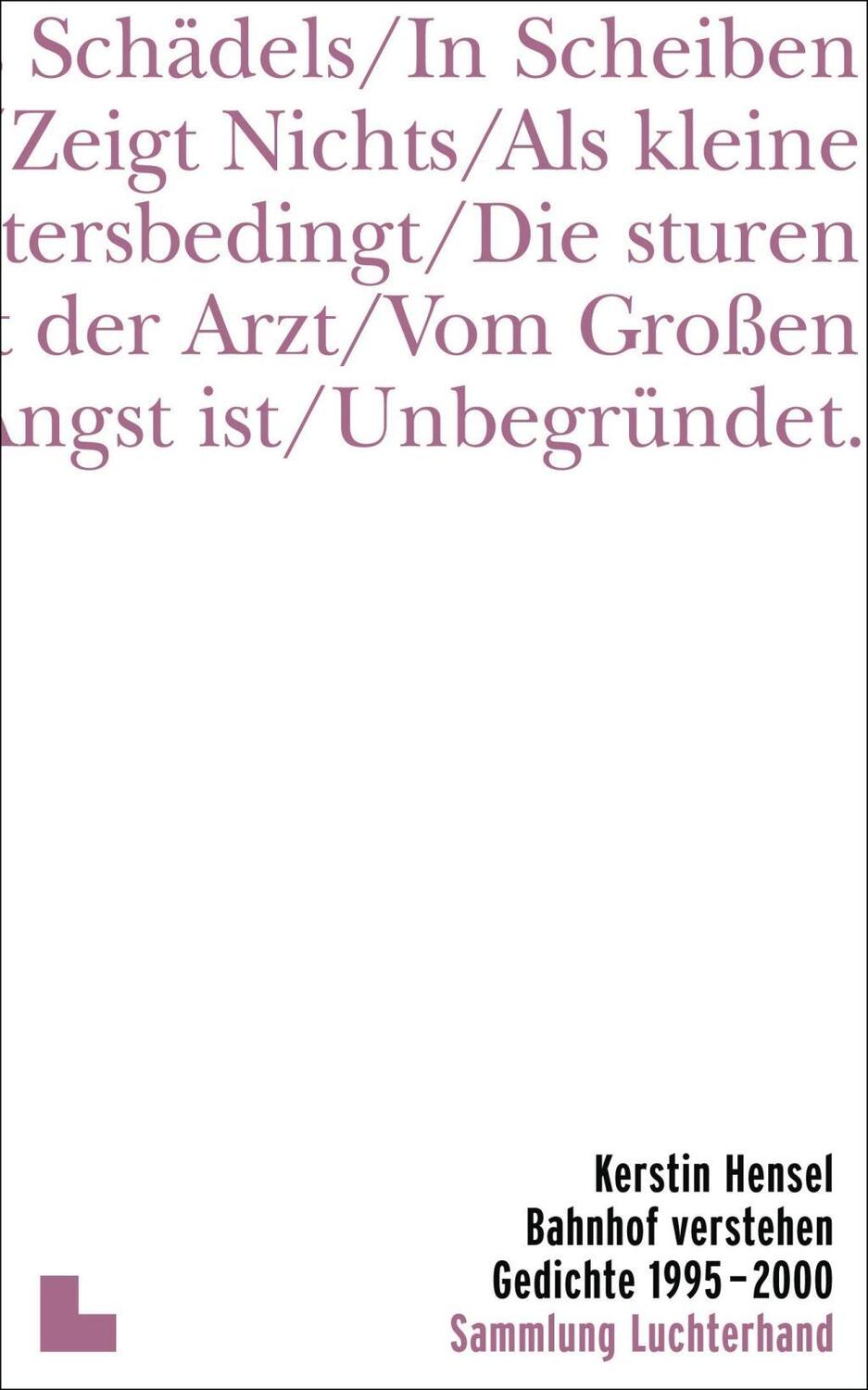 Cover: 9783630620145 | Bahnhof verstehen | Gedichte 1995-2000 | Kerstin Hensel | Taschenbuch