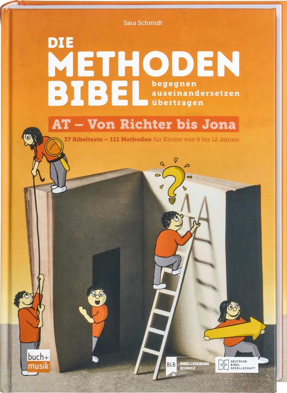 Cover: 9783438040961 | Die Methodenbibel Band 3 | Altes Testament: Von Richter bis Jona