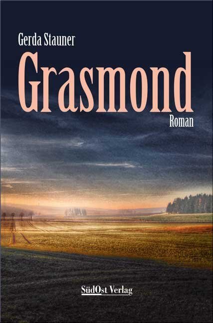 Cover: 9783955877460 | Grasmond | Roman | Gerda Stauner | Taschenbuch | 208 S. | Deutsch
