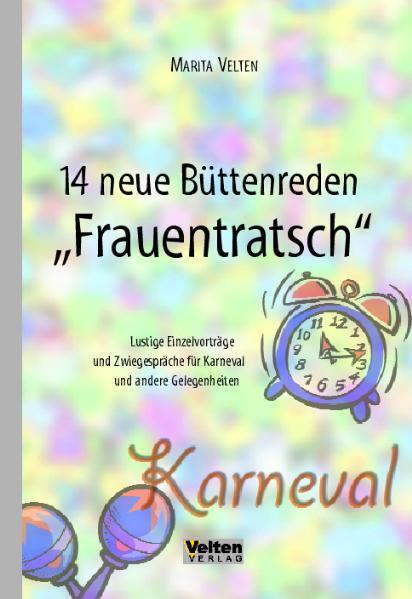 Cover: 9783938113110 | 14 Neue Büttenreden "Frauentratsch" | Marita Velten | Taschenbuch