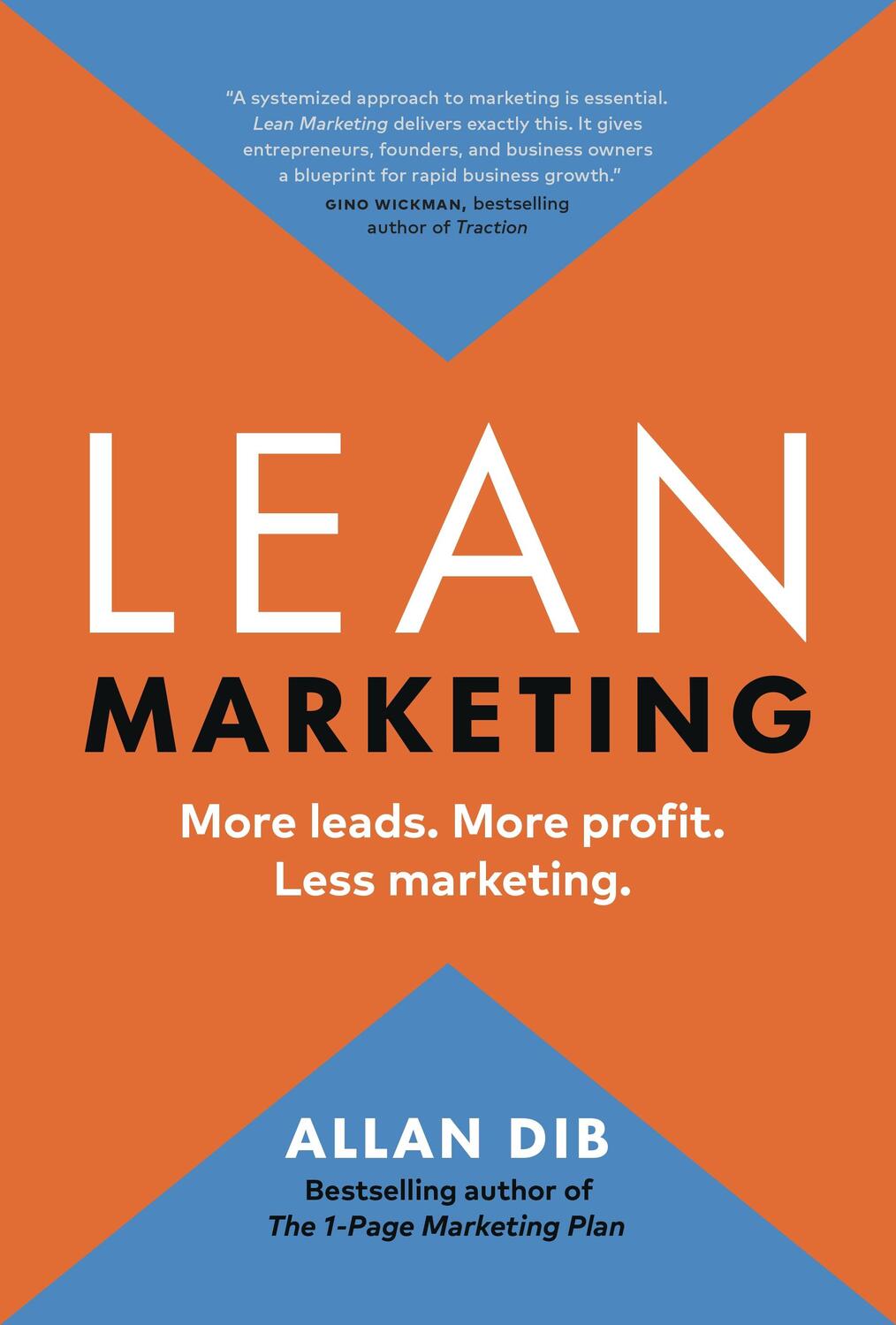 Cover: 9781774583944 | Lean Marketing | More Leads. More Profit. Less Marketing. | Allan Dib