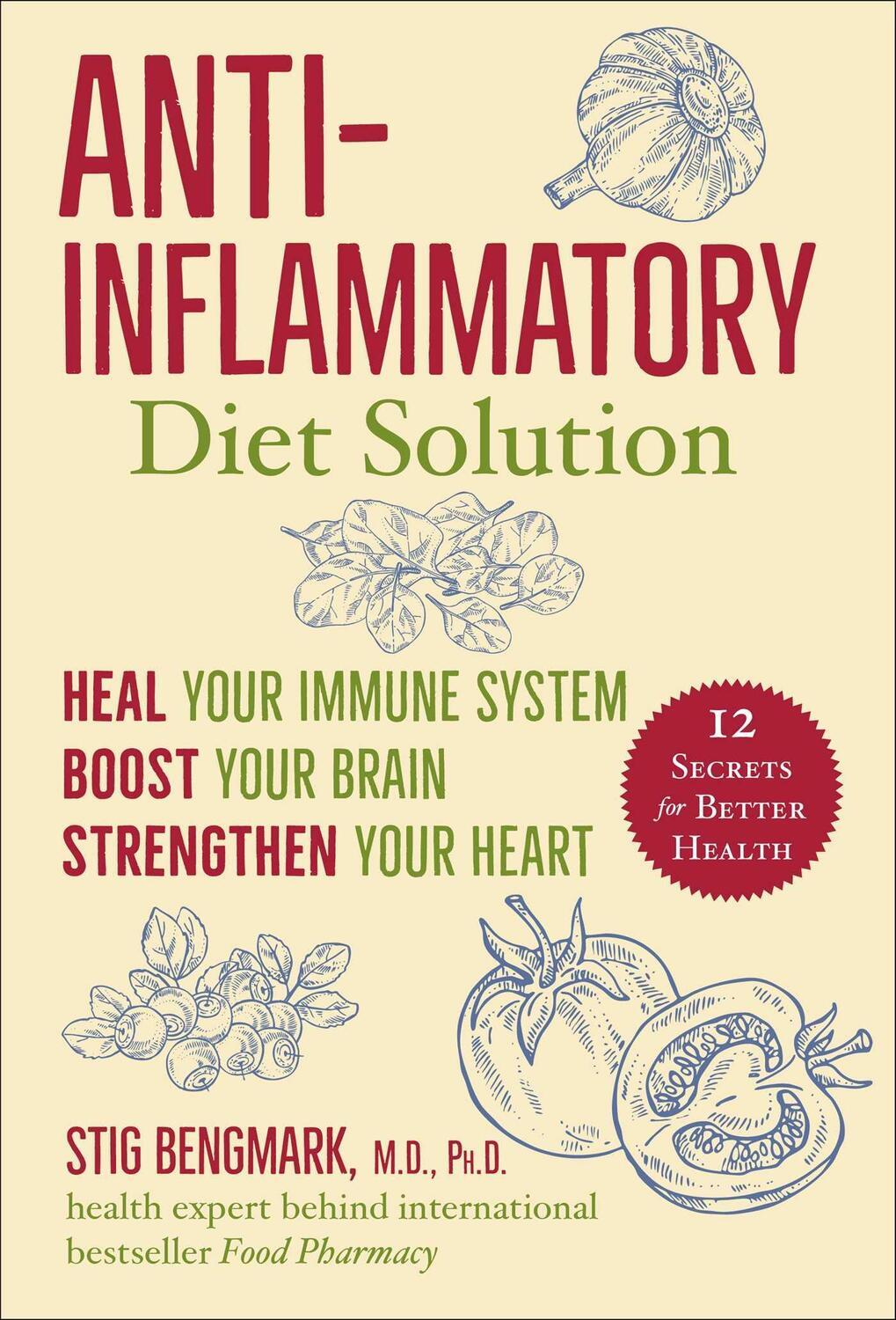 Cover: 9781510766389 | Anti-Inflammatory Diet Solution | Stig Bengmark | Buch | Gebunden