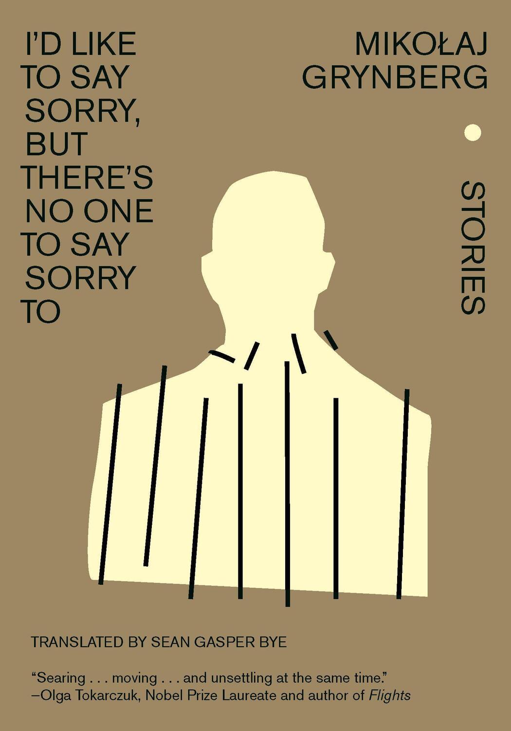 Cover: 9781620976838 | I'd Like to Say Sorry, But There's No One to Say Sorry to | Stories