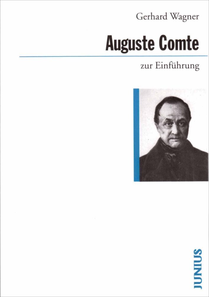 Cover: 9783885063353 | Auguste Comte zur Einführung | Gerhard Wagner | Taschenbuch | Deutsch