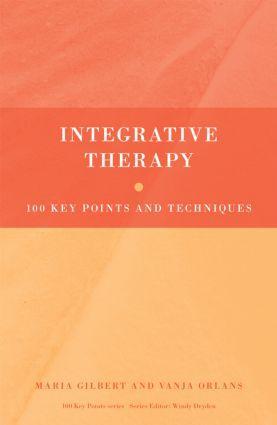 Cover: 9780415413770 | Integrative Therapy | 100 Key Points and Techniques | Gilbert (u. a.)
