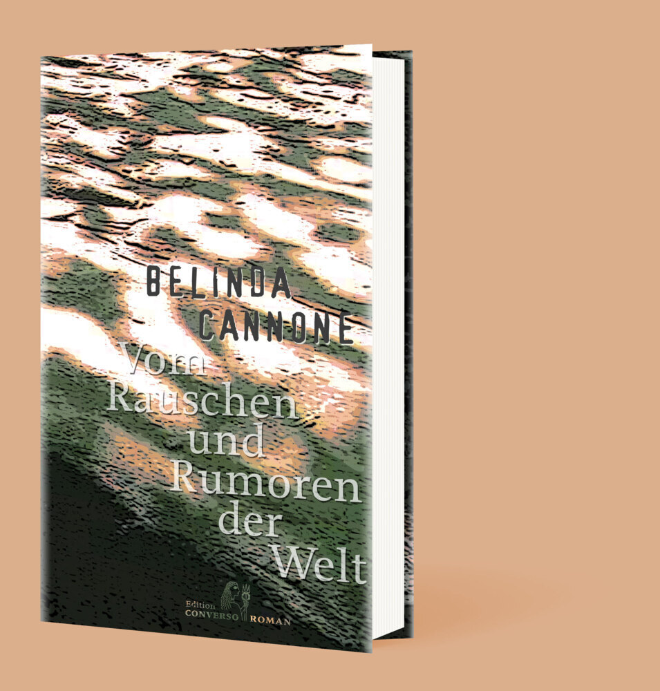 Cover: 9783981976342 | Vom Rauschen und Rumoren der Welt | Roman | Belinda Cannone | Buch
