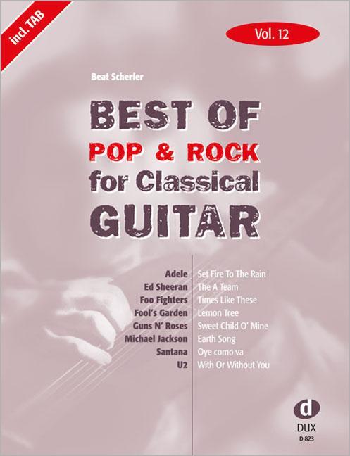 Cover: 9790500173557 | Best Of Pop & Rock for Classical Guitar 12 | Broschüre | Deutsch