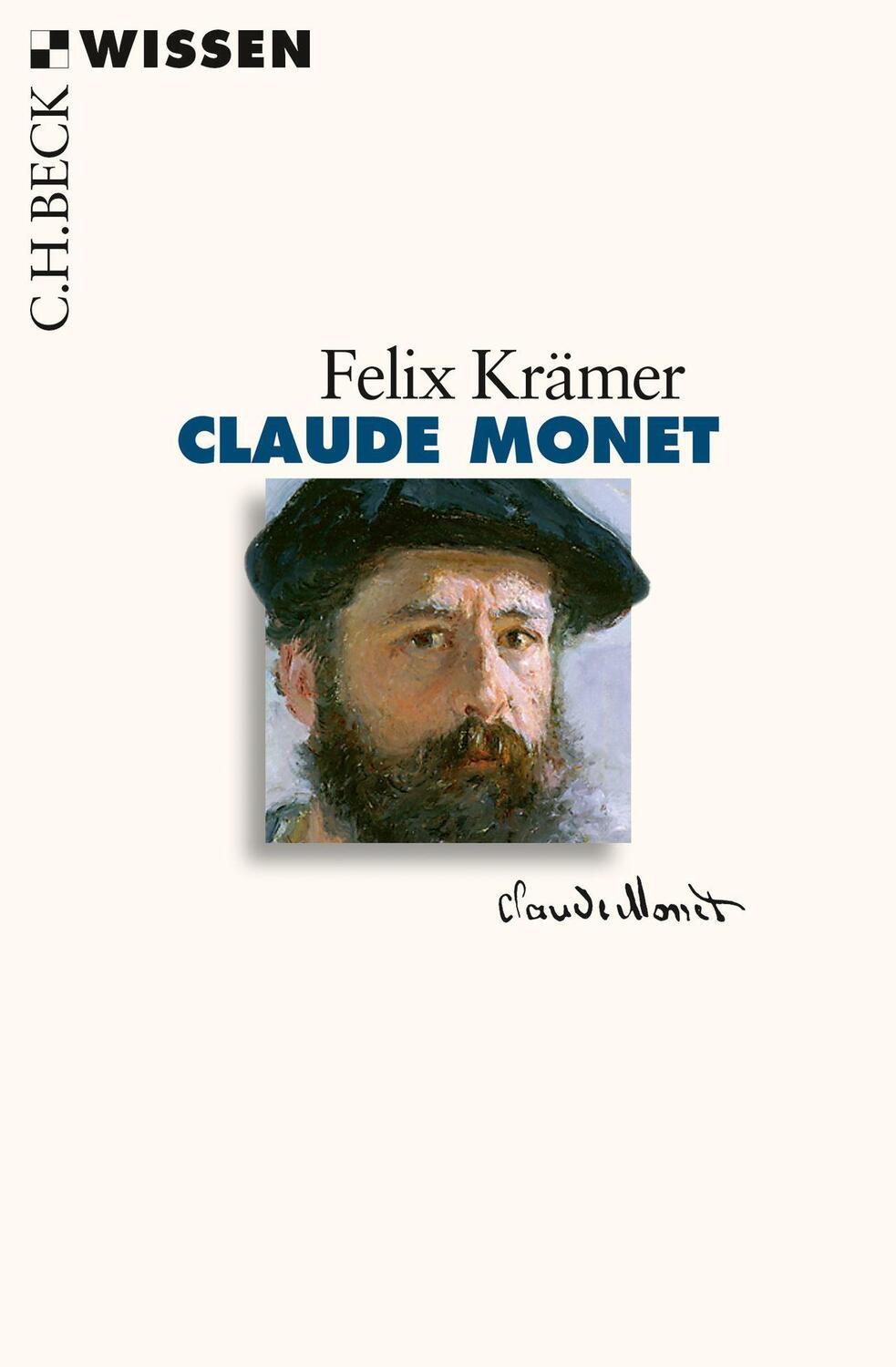 Cover: 9783406706424 | Claude Monet | Felix Krämer | Taschenbuch | Beck'sche Reihe | Deutsch