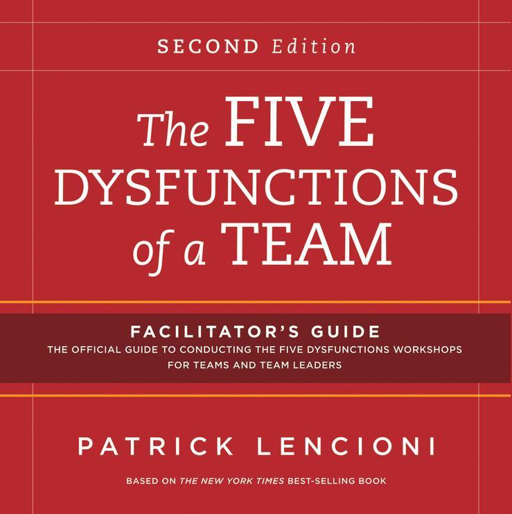 Cover: 9781118140864 | The Five Dysfunctions of a Team: Facilitator's Guide Set | Lencioni