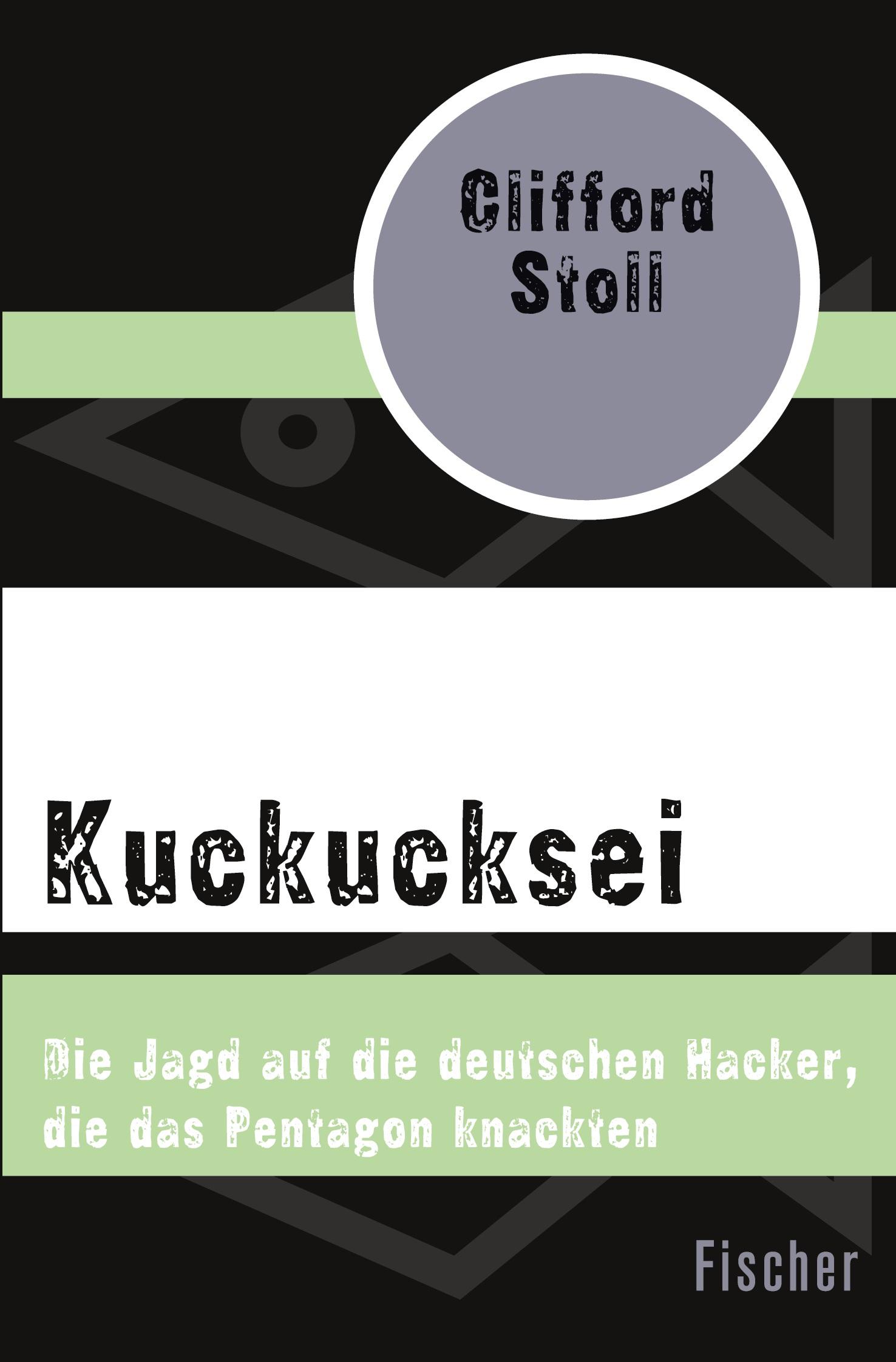 Cover: 9783596307227 | Kuckucksei | Clifford Stoll | Taschenbuch | 454 S. | Deutsch | 2015