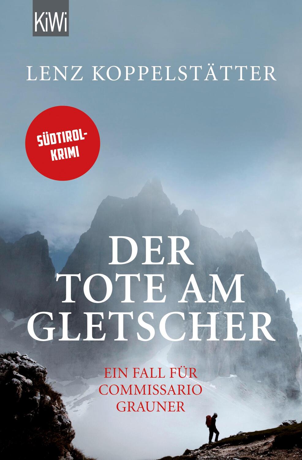 Cover: 9783462047288 | Der Tote am Gletscher | Ein Fall für Commissario Grauner | Taschenbuch