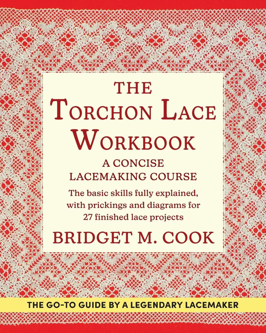 Cover: 9781648370250 | The Torchon Lace Workbook | Bridget M. Cook | Taschenbuch | Paperback