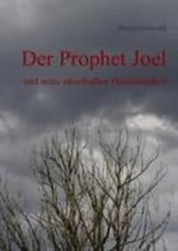 Cover: 9783848207442 | Der Prophet Joel | und seine rätselhaften Heuschrecken | Grunwald