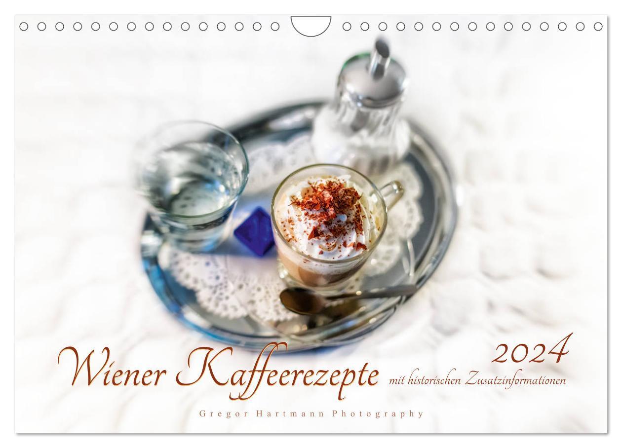 Cover: 9783383148620 | Wiener Kaffeerezepte (Wandkalender 2024 DIN A4 quer), CALVENDO...