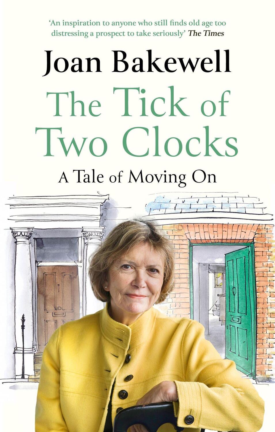 Cover: 9780349013947 | The Tick of Two Clocks: A Tale of Moving on | Joan Bakewell | Buch