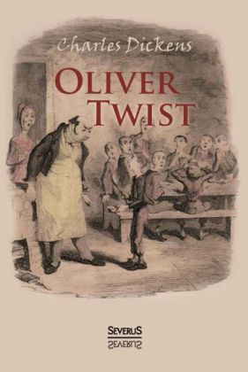 Cover: 9783863476861 | Oliver Twist | Charles Dickens | Buch | 368 S. | Deutsch | 2014