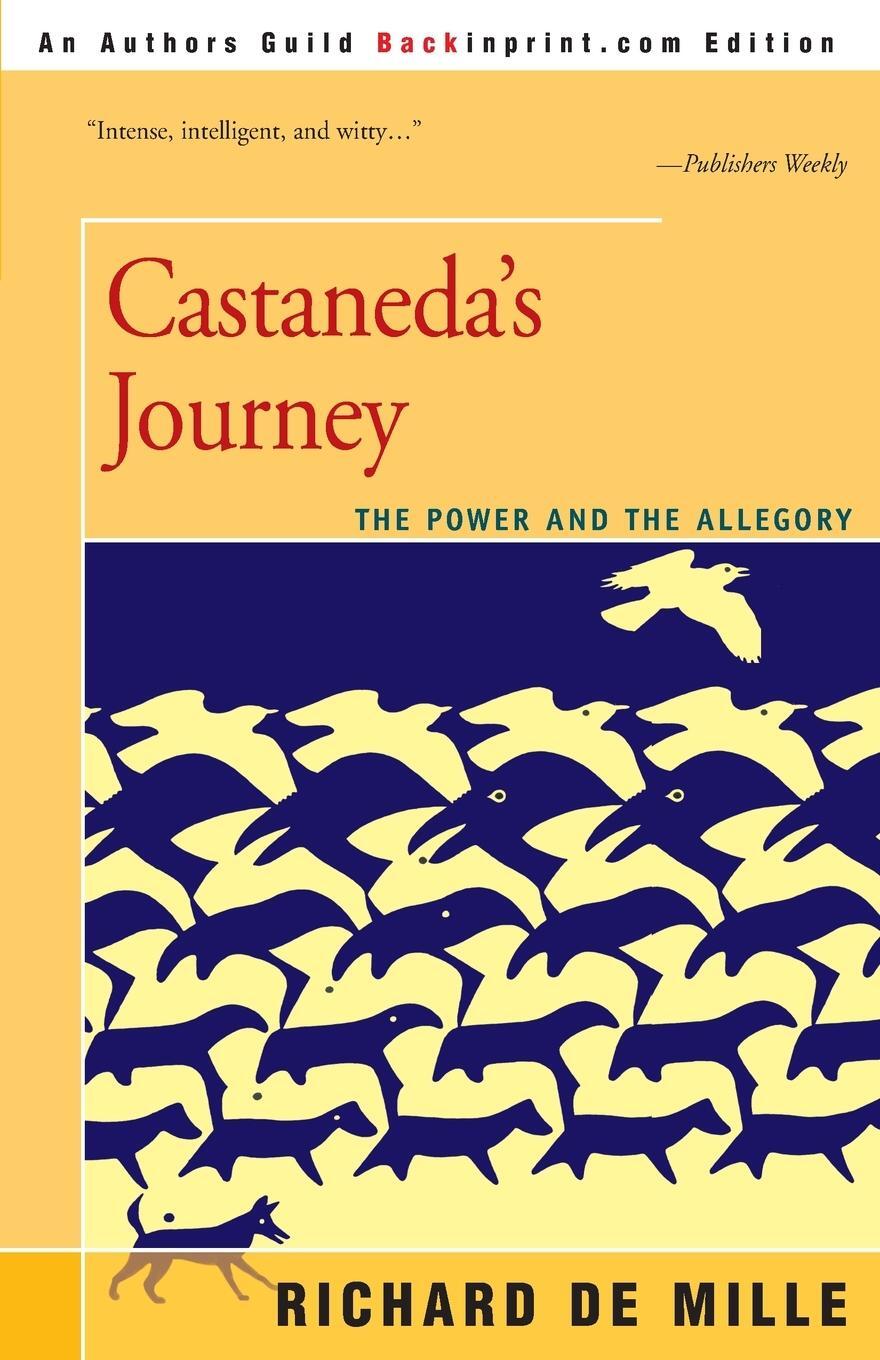 Cover: 9780595145089 | Castaneda's Journey | The Power and the Allegory | Richard de Mille