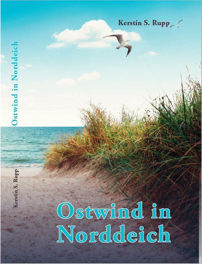 Cover: 9783962006440 | Ostwind in Norddeich | Kerstin S. Rupp | Taschenbuch | Deutsch | 2022