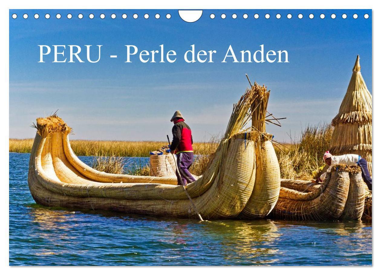 Cover: 9783383278808 | Peru - Perle der Anden (Wandkalender 2024 DIN A4 quer), CALVENDO...