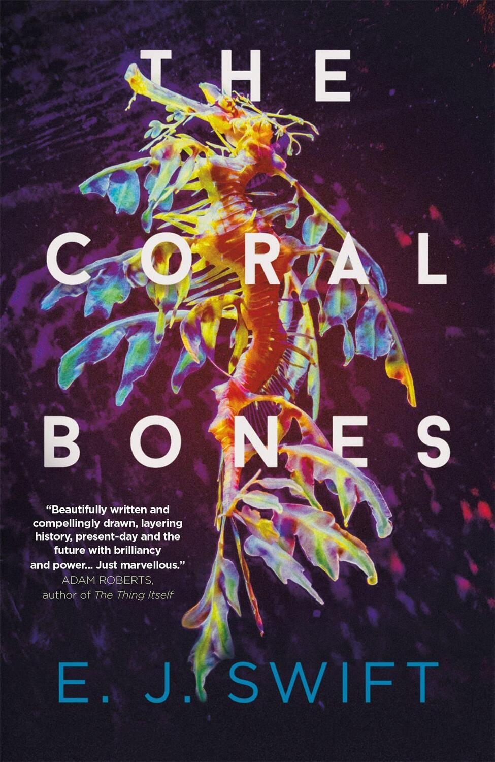 Cover: 9781529436419 | The Coral Bones | EJ Swift | Taschenbuch | Englisch | 2024