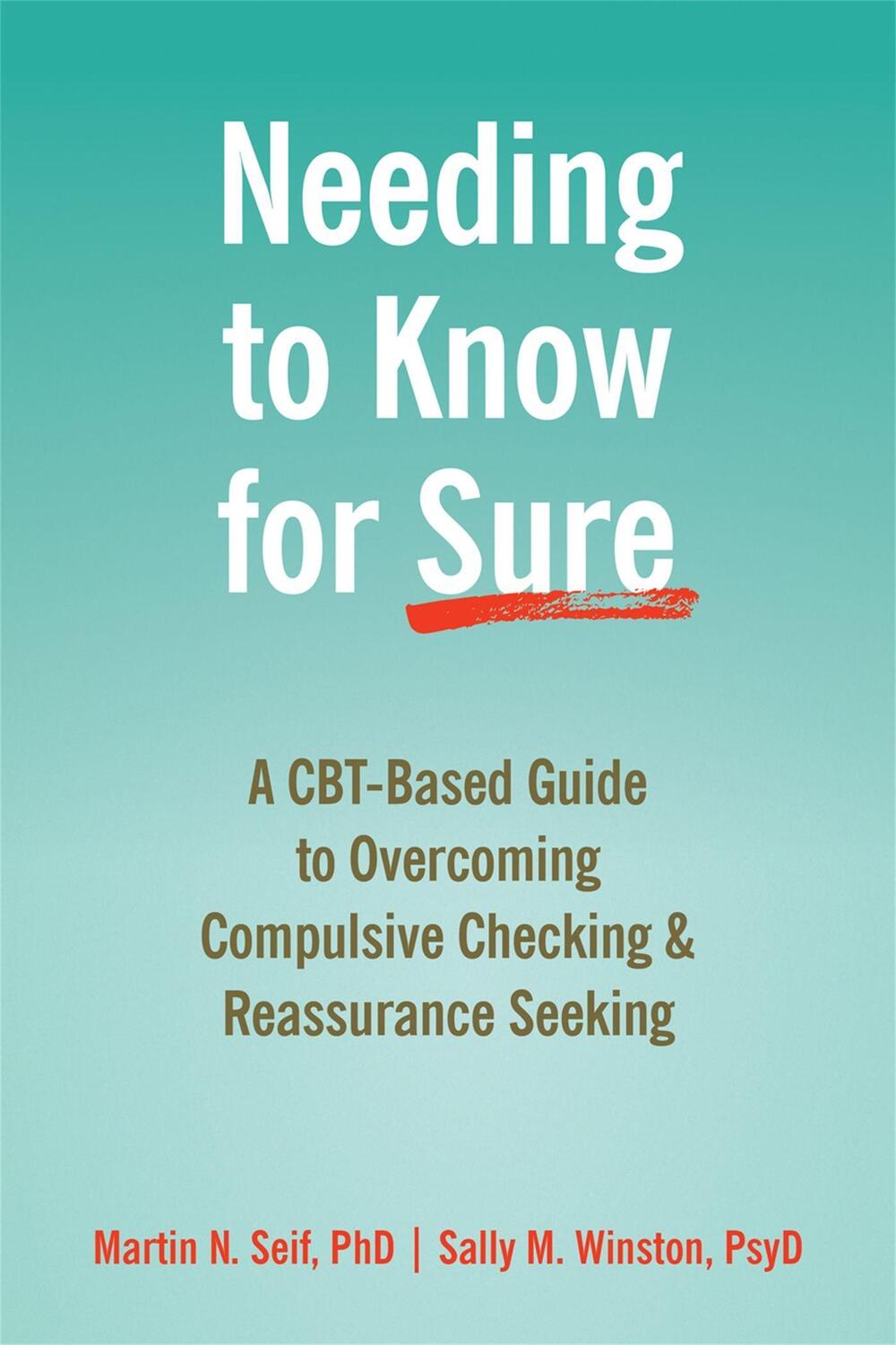 Cover: 9781684033706 | Needing to Know for Sure | Martin N. Seif | Taschenbuch | Englisch