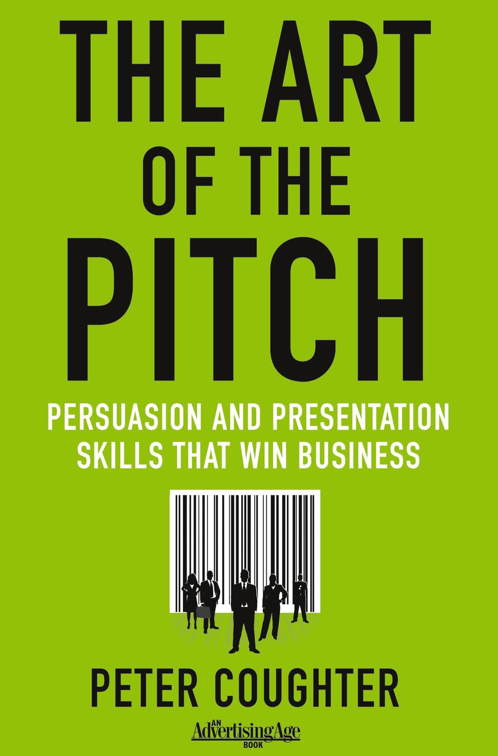 Cover: 9780230120518 | The Art of the Pitch | Peter Coughter | Buch | Englisch | 2012