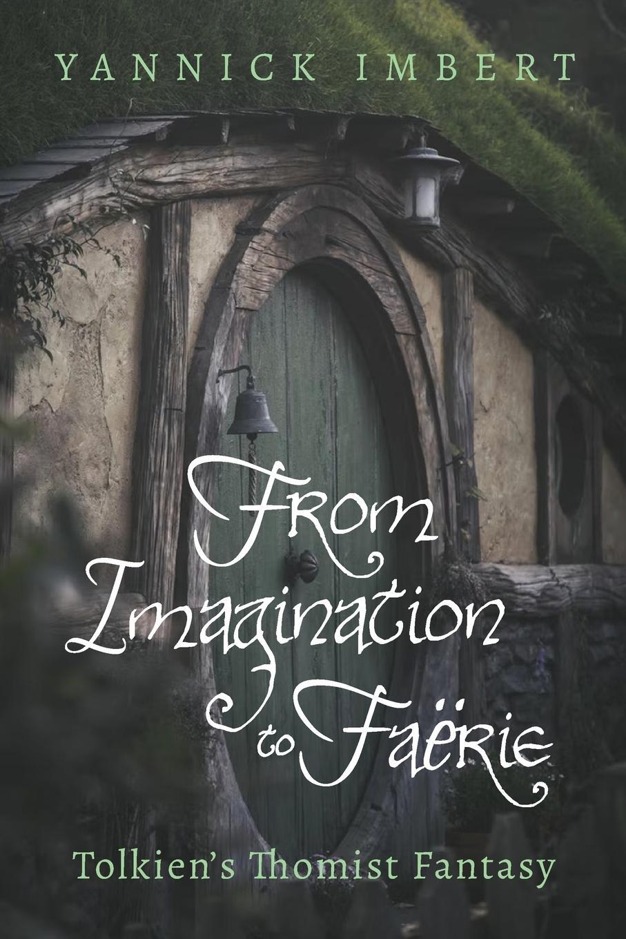 Cover: 9781666710458 | From Imagination to Faërie | Yannick Imbert | Taschenbuch | Paperback