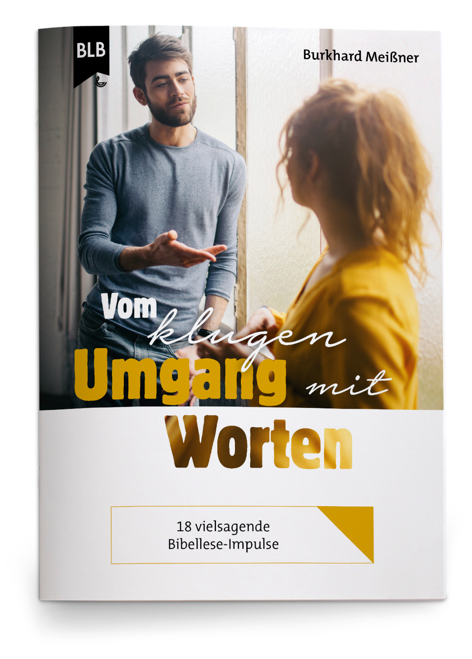 Cover: 9783955685089 | Vom klugen Umgang mit Worten | Themenheft | Burkhard Meißner | 52 S.