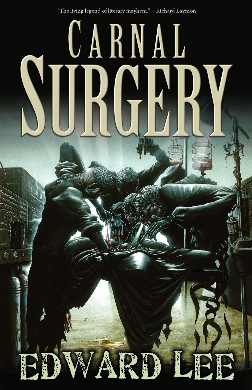 Cover: 9781936383498 | Carnal Surgery | Edward Jr. Lee | Taschenbuch | Paperback | Englisch