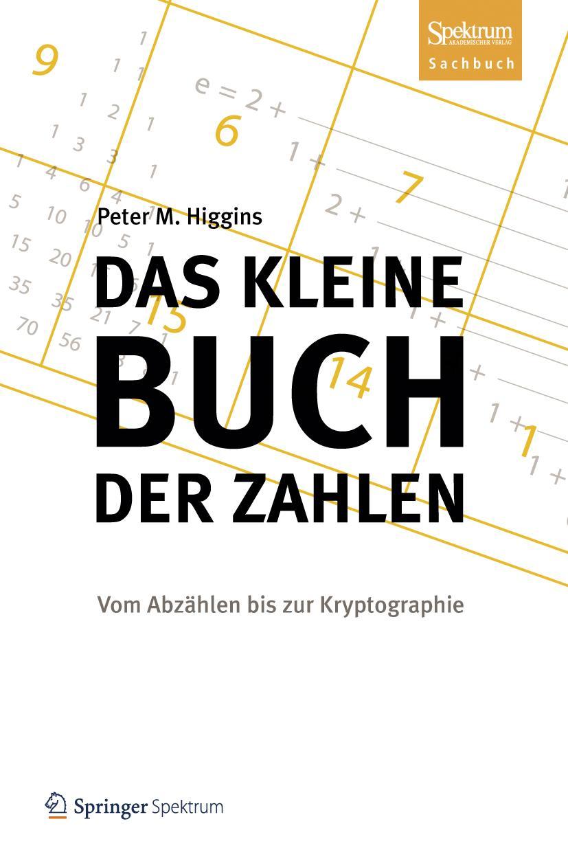 Cover: 9783827430151 | Das kleine Buch der Zahlen | Vom Abzählen bis zur Kryptographie | Buch