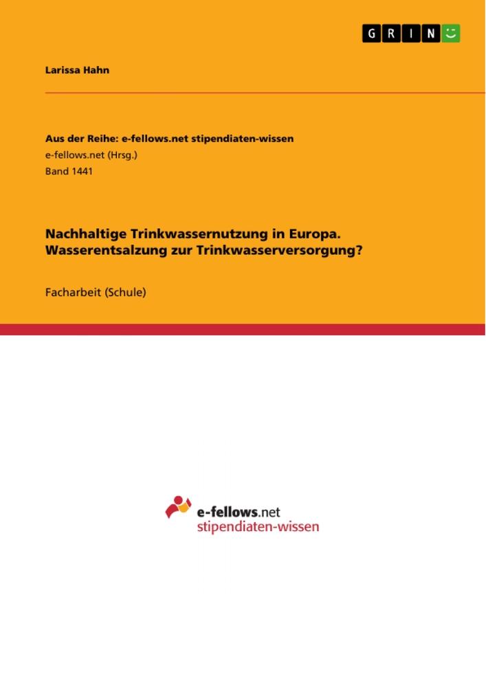 Cover: 9783656977513 | Nachhaltige Trinkwassernutzung in Europa. Wasserentsalzung zur...