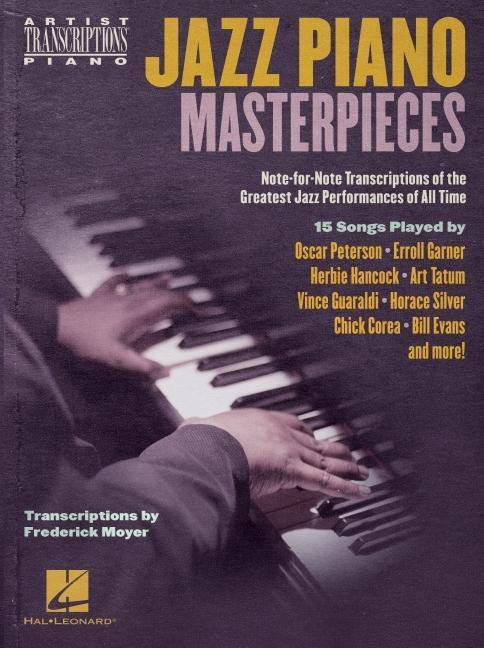 Cover: 9781540015099 | Jazz Piano Masterpieces - Note-For-Note Transcriptions of the...