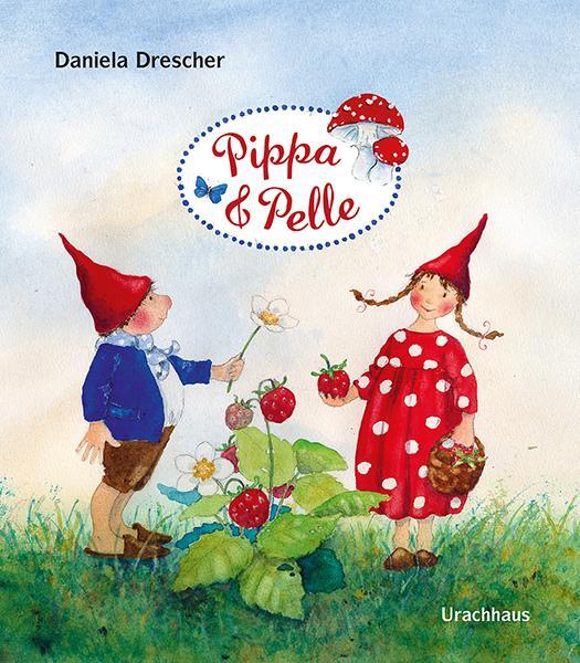 Cover: 9783825179038 | Pippa und Pelle | Daniela Drescher | Buch | Deutsch | 2014 | Urachhaus