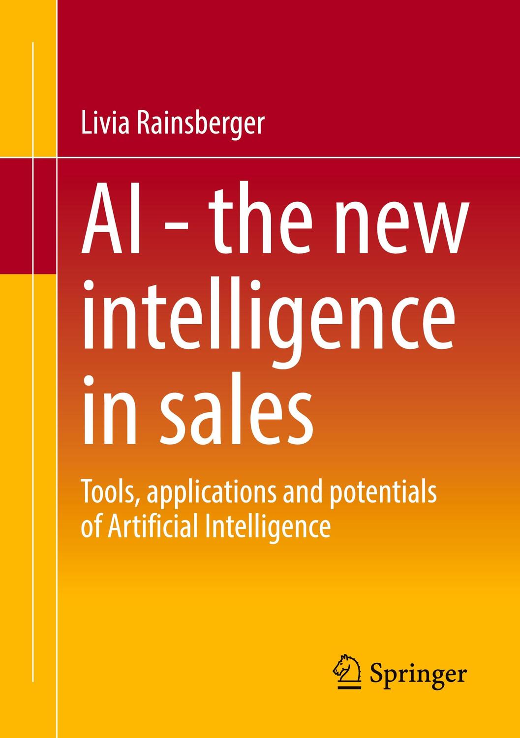 Cover: 9783658382506 | AI - The new intelligence in sales | Livia Rainsberger | Taschenbuch