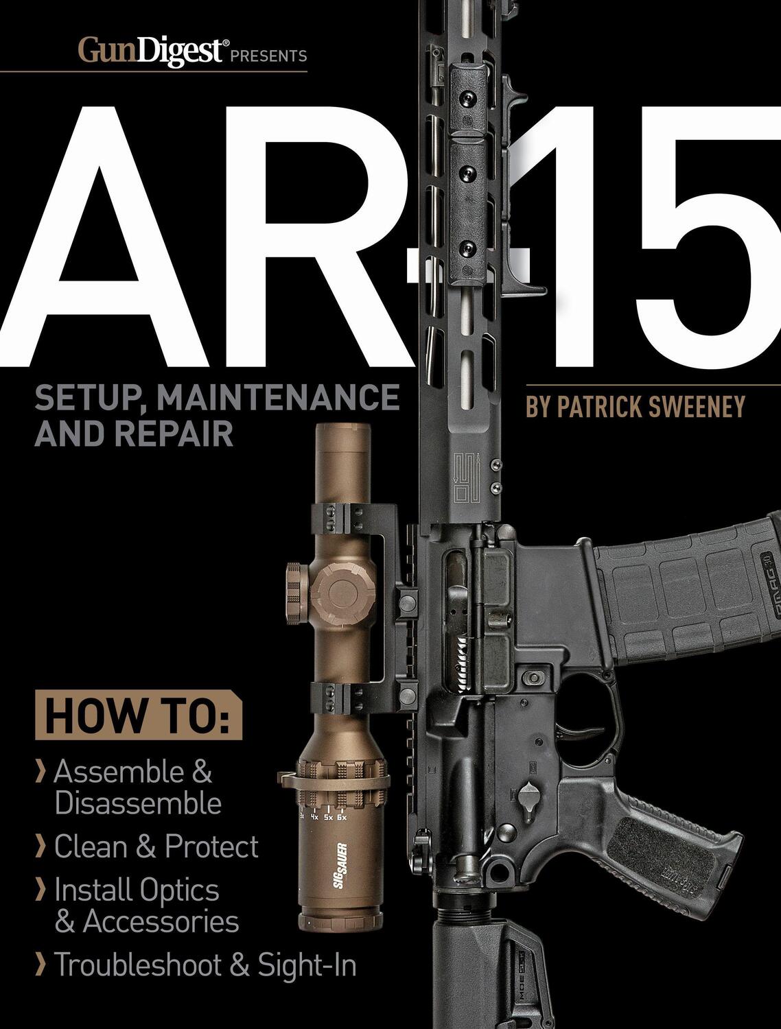 Cover: 9781951115470 | Ar-15 Setup, Maintenance and Repair | Patrick Sweeney | Taschenbuch