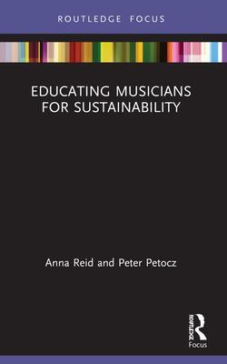 Cover: 9781032059136 | Educating Musicians for Sustainability | Anna Reid (u. a.) | Buch