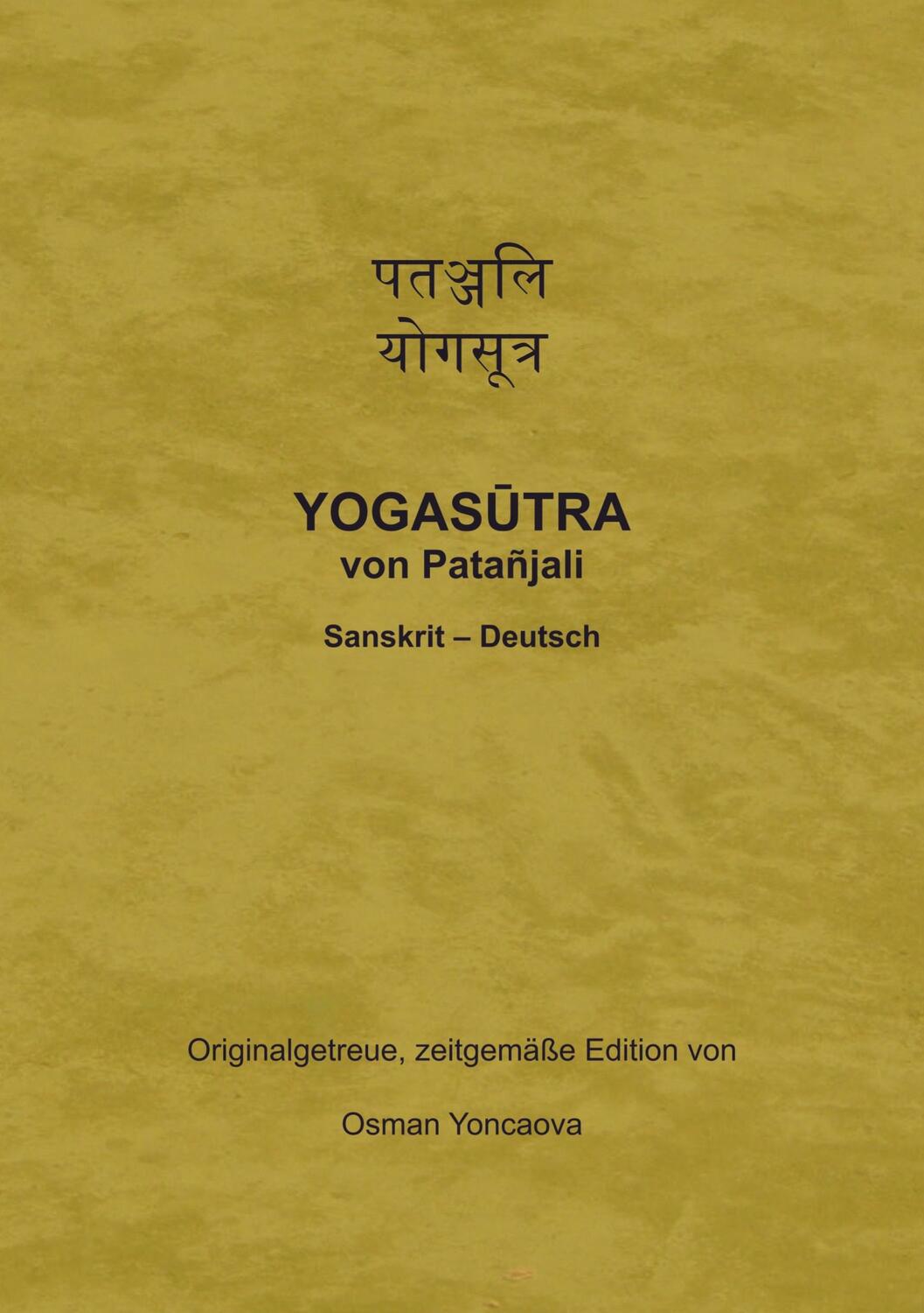 Cover: 9789403664774 | Yogasutra von Patanjali | Osman Yoncaova | Taschenbuch