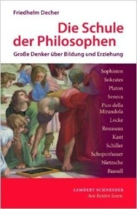 Cover: 9783650249371 | Die Schule der Philosophen | Große Denker über Bildung und Erziehung