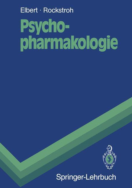 Cover: 9783540519454 | Psychopharmakologie | Thomas Elbert (u. a.) | Taschenbuch | Paperback