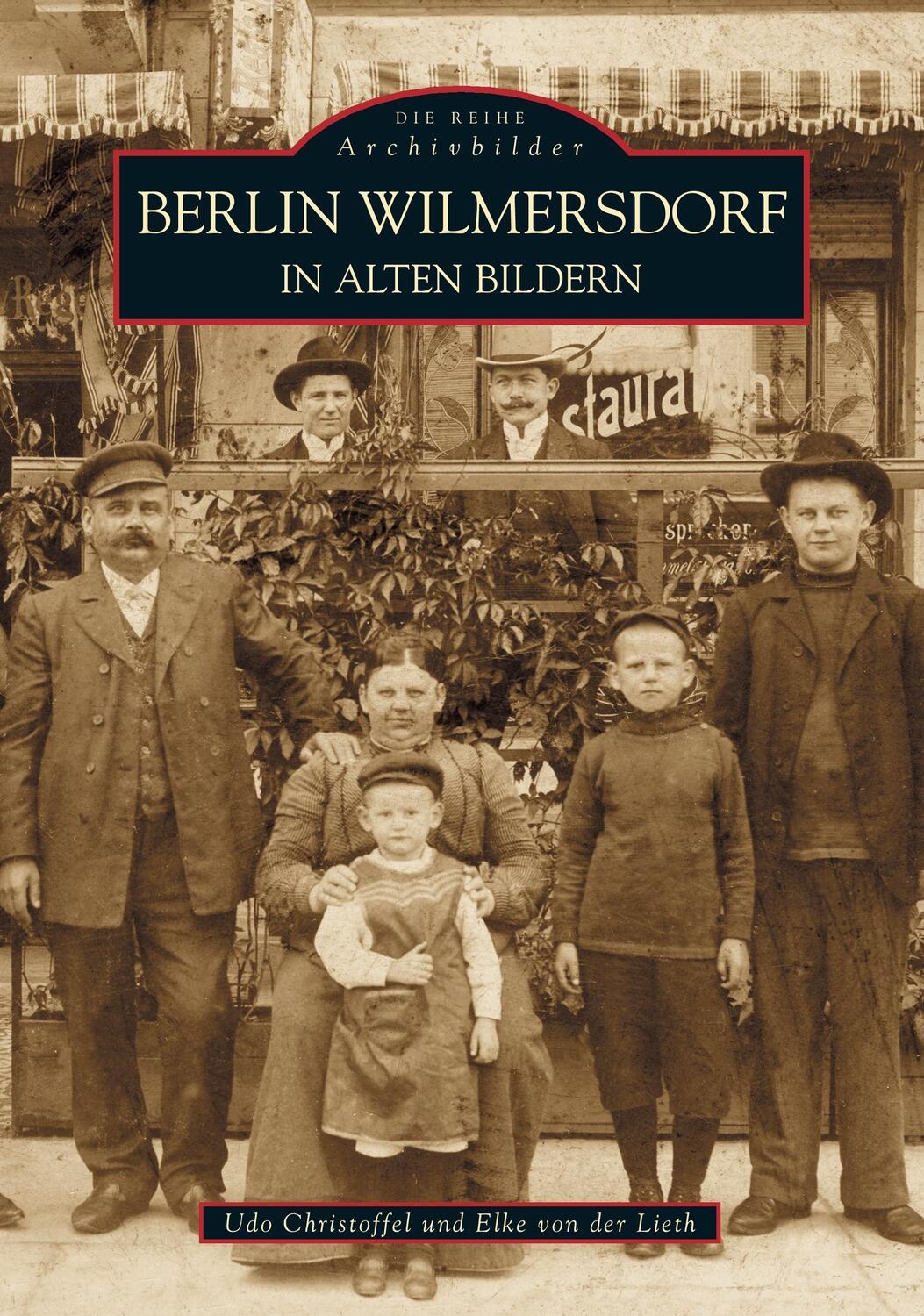 Cover: 9783897026100 | Berlin Wilmersdorf in alten Bildern | Elke von der Lieth (u. a.)