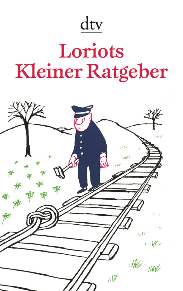 Cover: 9783423202282 | Loriots Kleiner Ratgeber | Cartoons | Loriot | Taschenbuch | 192 S.