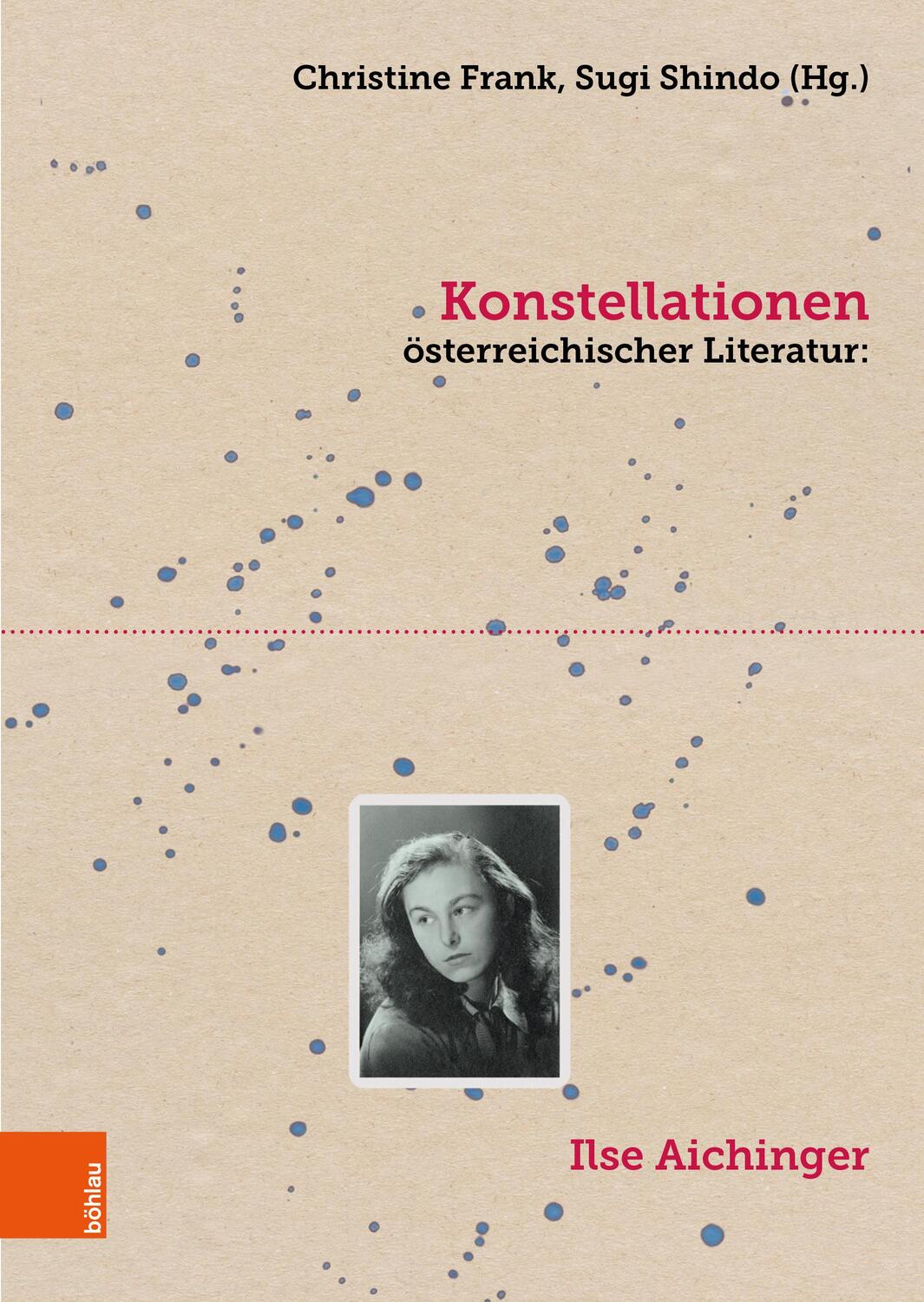Cover: 9783205216681 | Konstellationen österreichischer Literatur: Ilse Aichinger | Buch