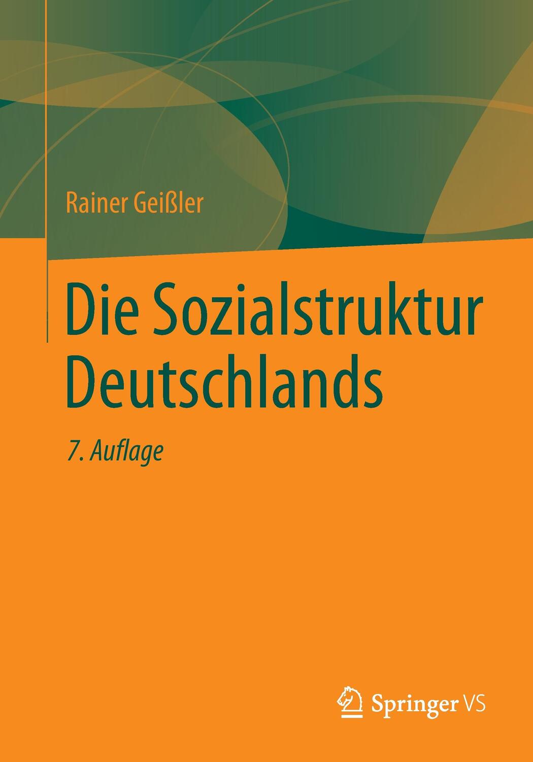 Cover: 9783531186290 | Die Sozialstruktur Deutschlands | Rainer Geißler | Taschenbuch