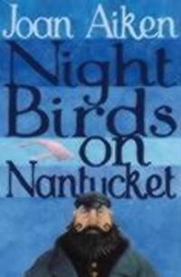 Cover: 9780099456643 | Night Birds On Nantucket | Joan Aiken | Taschenbuch | Englisch | 2004