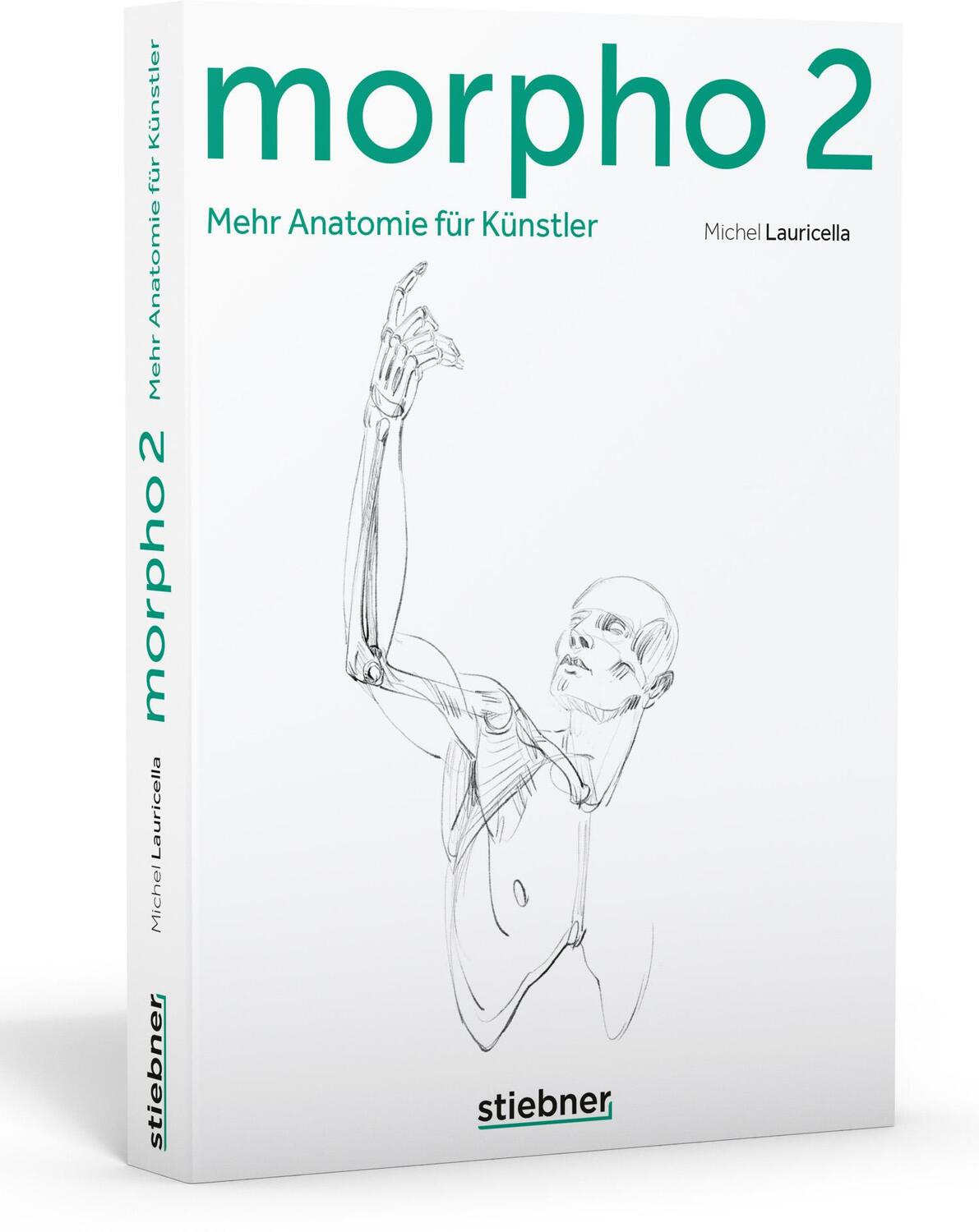 Cover: 9783830714576 | Morpho 2. Mehr Anatomie für Künstler | Michel Lauricella | Taschenbuch