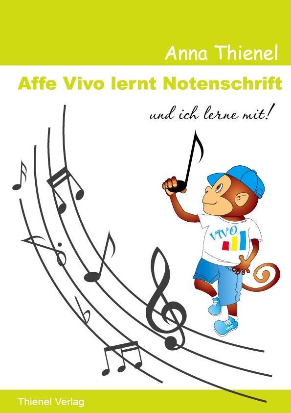 Cover: 9783981729108 | Noten lernen kinderleicht: Affe Vivo lernt Notenschrift und ich...