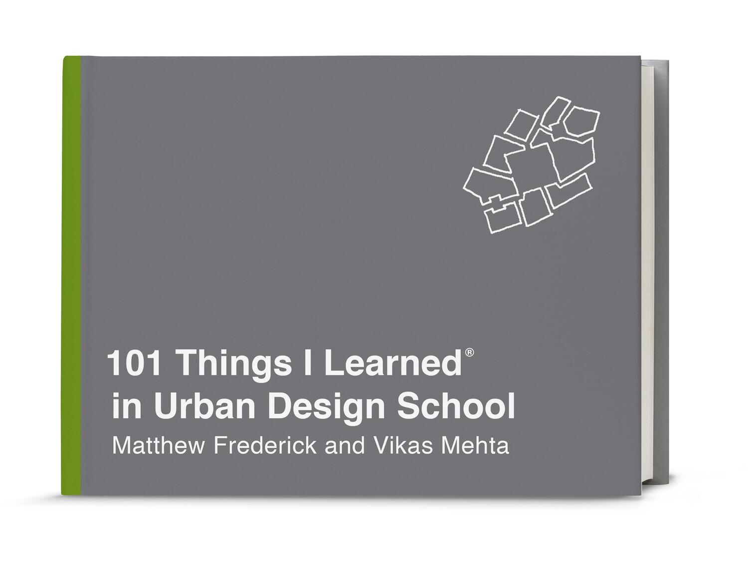 Cover: 9780451496690 | 101 Things I Learned in Urban Design School | Frederick (u. a.) | Buch