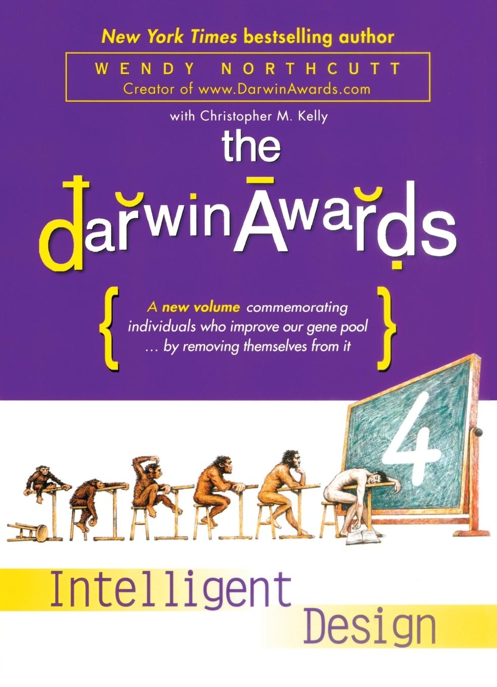 Cover: 9780452288805 | The Darwin Awards 4 | Intelligent Design | Wendy Northcutt (u. a.)