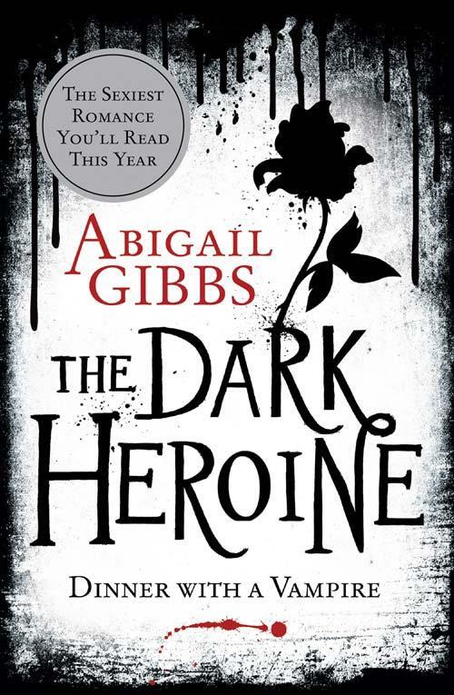 Cover: 9780007503674 | Dinner with a Vampire | Abigail Gibbs | Taschenbuch | The Dark Heroine