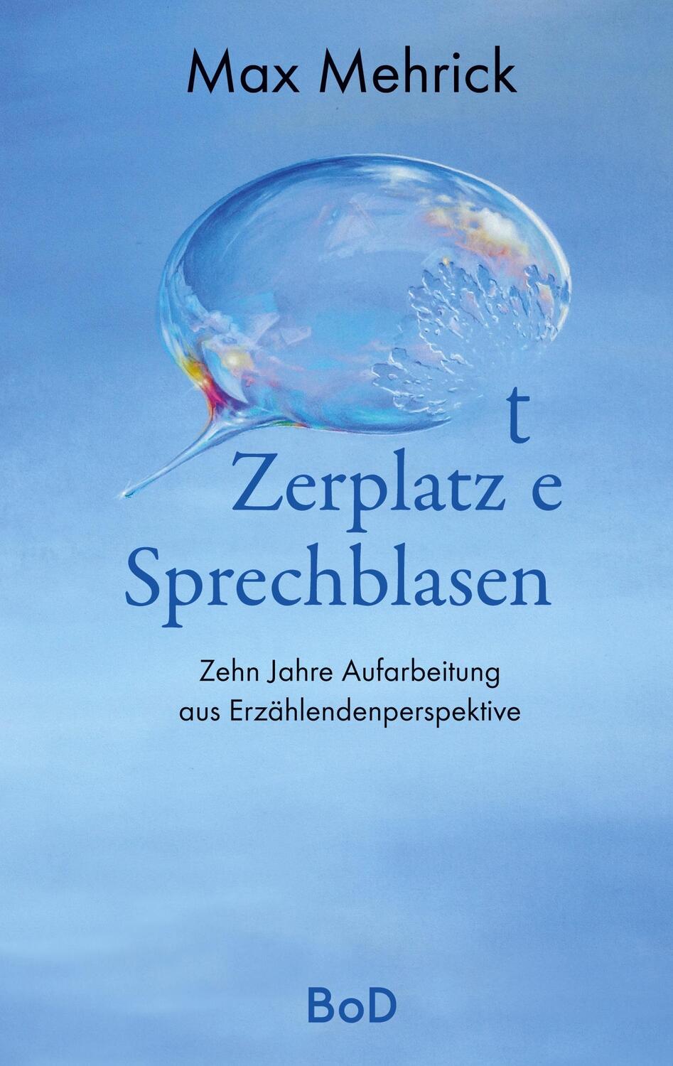Cover: 9783753453897 | Zerplatzte Sprechblasen | Max Mehrick | Taschenbuch | Books on Demand